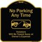 Signmission Designer Series-No Parking Any Time Violators Will Be Towed Away, 18" x 18", BG-1818-9966 A-DES-BG-1818-9966 - alternate 1